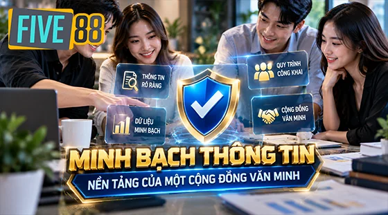 Minh bạch thông tin – Nền tảng của một cộng đồng văn minh